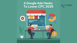 6 Google Ads Hacks to Lower CPC in 2025